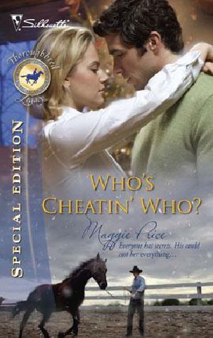 [Thoroughbred Legacy 07] • Who's Cheating Who?